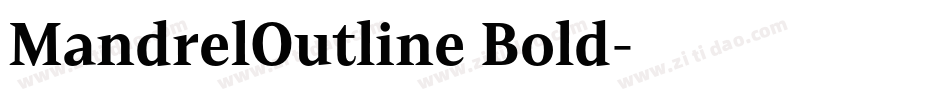 MandrelOutline Bold字体转换